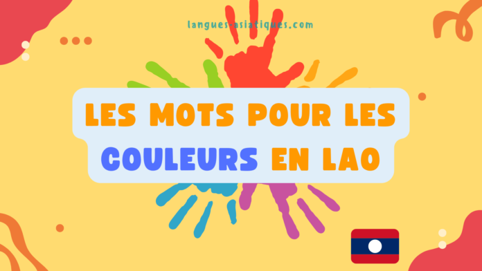 Les mots pour les couleurs en lao