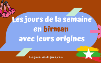Les 7 jours de la semaine en birman avec leurs origines