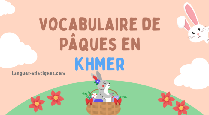 Quelques mots de Pâques en khmer