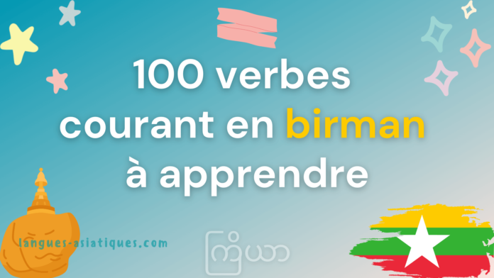 100 verbes courant en birman a apprendre 100 verbes courant en birman à apprendre