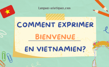 Comment exprimer bienvenue en vietnamien