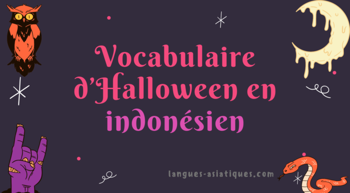 Vocabulaire d’Halloween en indonésien Vocabulaire d’Halloween en indonésien