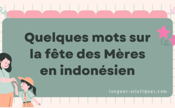 Quelques mots sur la fête des Mères en indonésien Quelques mots sur la fête des Mères en indonésien