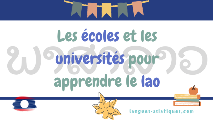 Apprendre le lao dans une école ou une université