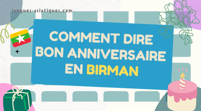 Comment dire joyeux anniversaire en birman