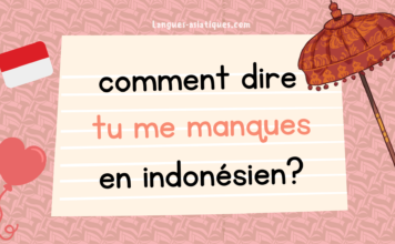 Comment dire tu me manques en indonésien Comment dire tu me manques en indonésien