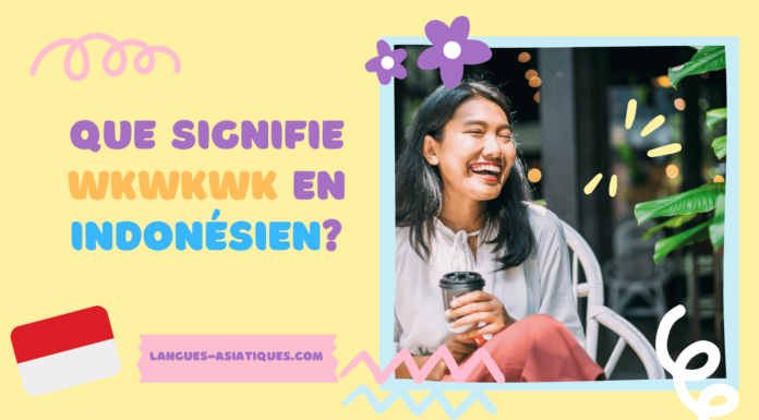 Que signifie Wkwkwk en indonésien?