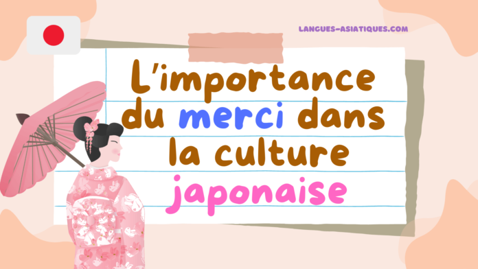 l'importance du merci dans la cutlure japonaise