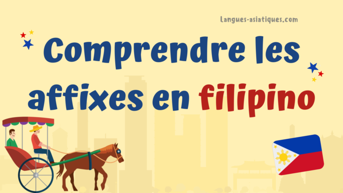 Comprendre les affixes en filipino