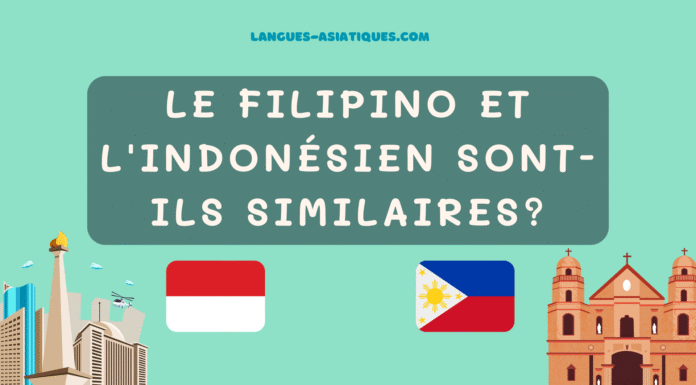 Le filipino et l’indonésien sont-ils similaires?